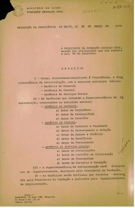 Resolução da Presidência nº 08/76 - Cria a Superintendência de Administração