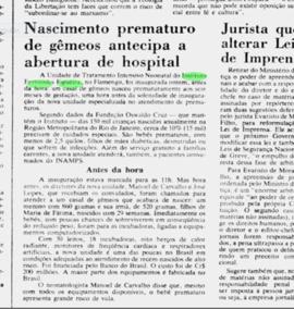Matéria | Nascimento prematuro de gêmeos antecipa a abertura de Hospital